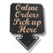 BLACK Online Orders Pick up Here 13x17 Sign LEFT RIGHT or DOWN ARROW